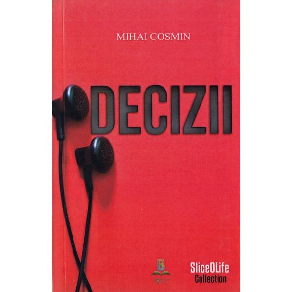 Decizii - Mihai Cosmin, editura Berg