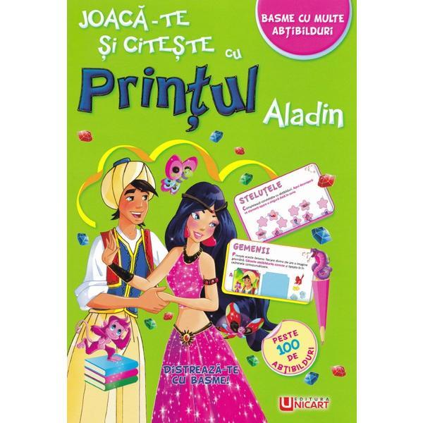 Joaca-te si citeste cu printul Aladin, editura Unicart