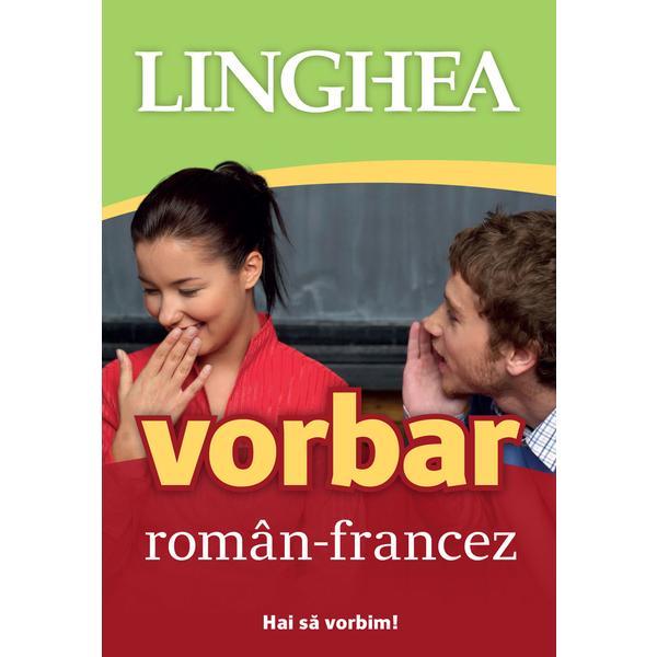 Vorbar roman-francez, editura Linghea