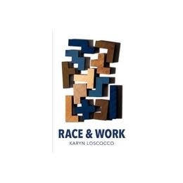 Race and Work, editura Wiley Academic