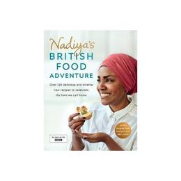 Nadiya's British Food Adventure, editura Michael Joseph