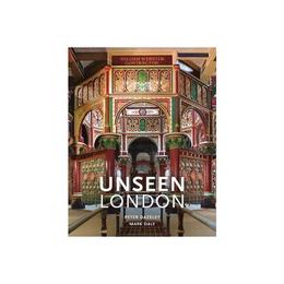 Unseen London (New Edition), editura Frances Lincoln