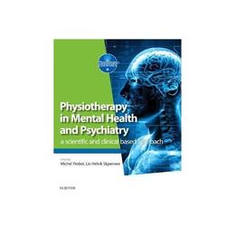 Physiotherapy in Mental Health and Psychiatry, editura Elsevier Health Sciences
