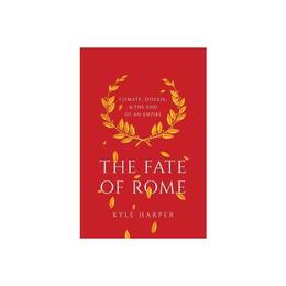 Fate of Rome, editura University Press Group Ltd
