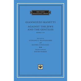 Against the Jews and the Gentiles, editura Harvard University Press