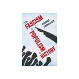 From Fascism to Populism in History, editura University Press Group Ltd