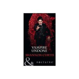 Vampire Undone, editura Harlequin Mills & Boon