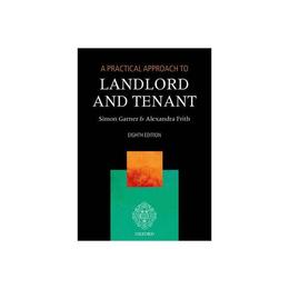 Practical Approach to Landlord and Tenant, editura Oxford University Press Academ