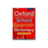 Oxford School Spanish Dictionary, editura Oxford Children's Books