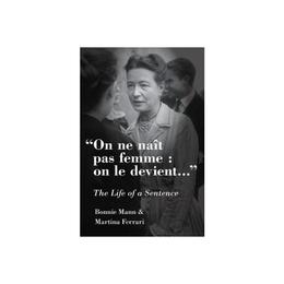 On ne nait pas femme: on le devient, editura Oxford University Press Academ