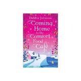 Coming Home to the Comfort Food Cafe, editura Harper Collins Paperbacks