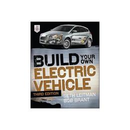 Build Your Own Electric Vehicle, Third Edition, editura Mcgraw-hill Higher Education