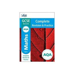 AQA GCSE Maths Higher Complete Revision &amp; Practice, editura Letts Educational