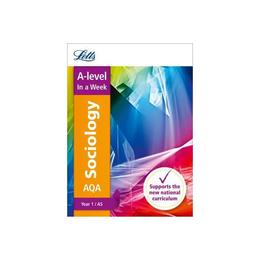 AQA A-level Sociology Year 1 (and AS) In a Week, editura Letts Educational