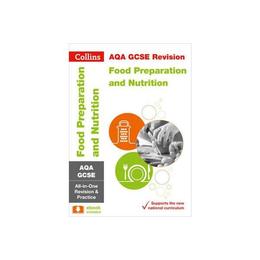 AQA GCSE Food Preparation and Nutrition All-in-One Revision, editura Collins Educational Core List