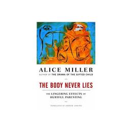 Body Never Lies, editura W W Norton & Co