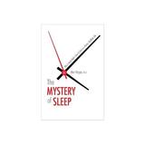 Mystery of Sleep, editura Yale University Press Academic