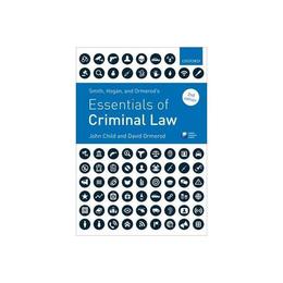 Smith, Hogan, &amp; Ormerod&#039;s Essentials of Criminal Law, editura Oxford University Press Academ