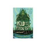 Mold and the Poison Plot, editura Oxford Children's Books