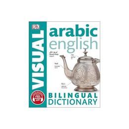 Arabic English Bilingual Visual Dictionary, editura Dorling Kindersley