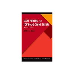 Asset Pricing and Portfolio Choice Theory, editura Oxford University Press Academ