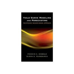 Yield Curve Modeling and Forecasting?, editura University Press Group Ltd