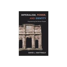 Imperialism, Power, and Identity, editura University Press Group Ltd