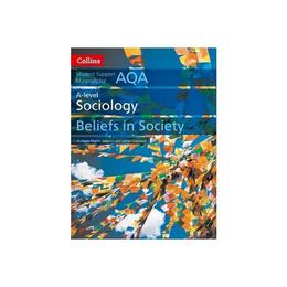 AQA A Level Sociology Beliefs in Society, editura Collins Educational Core List