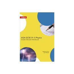 AQA GCSE Physics 9-1 Grade 5 Booster Workbook, editura Collins Educational Core List