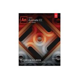 Adobe Animate CC Classroom in a Book (2017 Release), editura Pearson Adobe Press