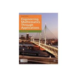 Engineering Mathematics Through Applications, editura Palgrave Macmillan Higher Ed