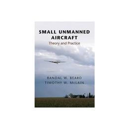 Small Unmanned Aircraft, editura University Press Group Ltd