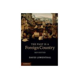 Past is a Foreign Country - Revisited, editura Cambridge University Press