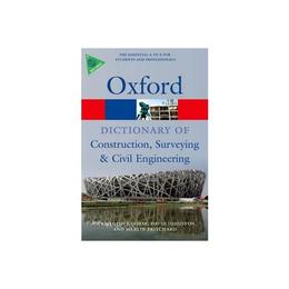 Dictionary of Construction, Surveying, and Civil Engineering, editura Oxford University Press