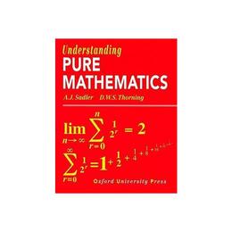 Understanding Pure Mathematics, editura Oxford Primary/secondary