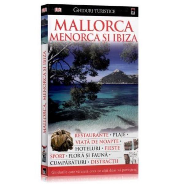 Mallorca, Menorca si Ibiza - Ghiduri turistice, editura Rao