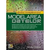 Modelarea datelor. Ghidul incepatorului - Andy Oppel, editura Rosetti Educational