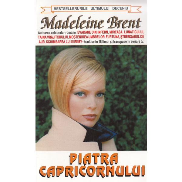 Piatra capricornului - madeleine brent