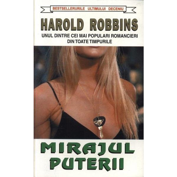 Mirajul puterii - Harold Robbins, editura Orizonturi