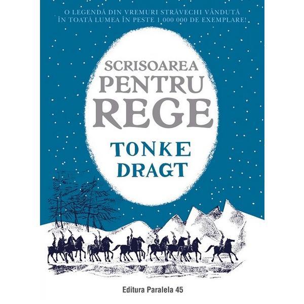 Scrisoarea catre rege - tonke dragt