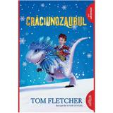 Craciunozaurul - Tom Fletcher, editura Grupul Editorial Art