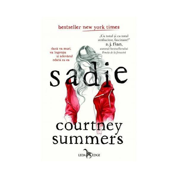 Sadie - Courtney Summers, editura Leda