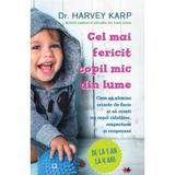 Cel mai fericit copil mic din lume - harvey karp