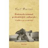 Postmodernismul si identitatile culturale - Virgil Nemoianu, editura Spandugino