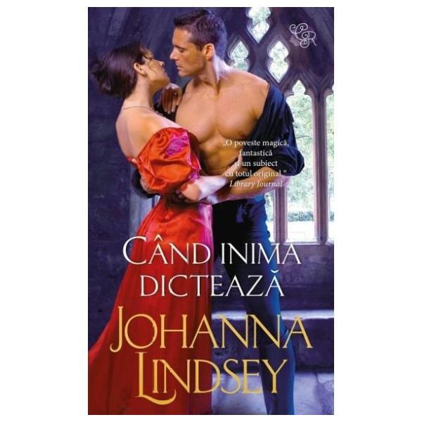 Cand inima dicteaza - Johanna Lindsey, editura Litera