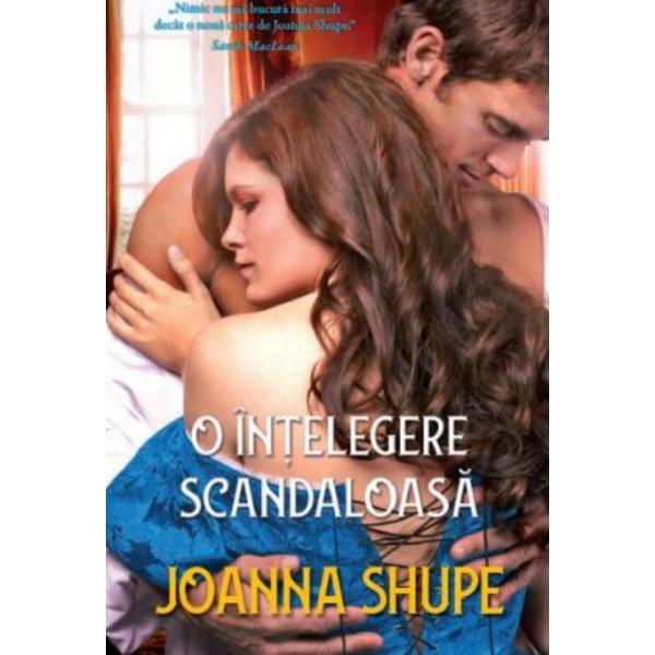 O intelegere scandaloasa - Joanna Shupe, editura Litera