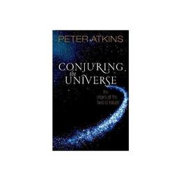 Conjuring the Universe, editura Oxford University Press Academ