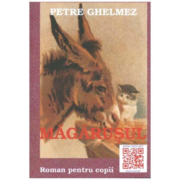 Magarusul - Petre Ghelmez, editura Coresi