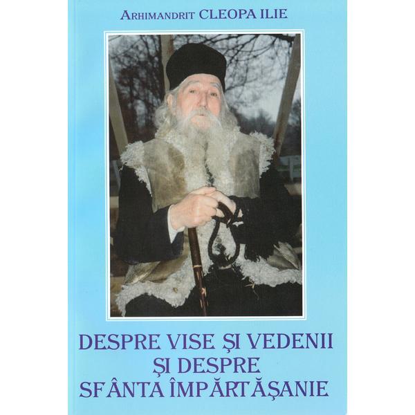 Despre vise si vedeni - parintele cleopa