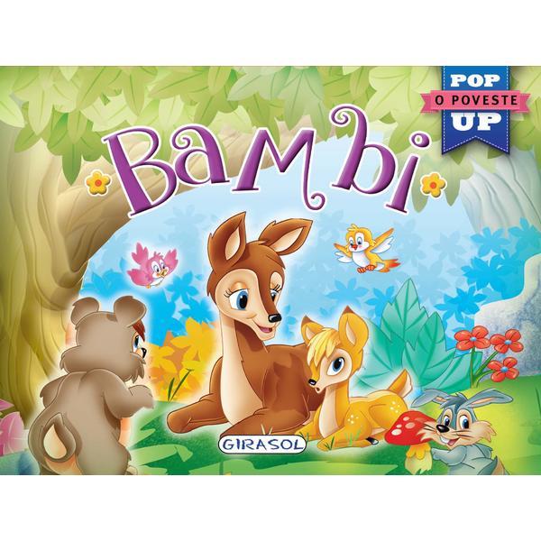 O poveste Pop-up - Bambi , editura Girasol